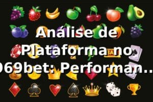 Análise de Plataforma no 969bet: Performance e Insights 📊 com 969bet telegram